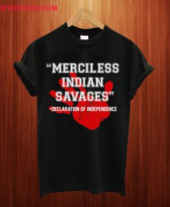 Merciless Indian Savages Black T Shirt