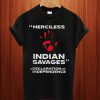 Merciless Indian Savages Declaration Of Independence Blood Hand T Shirt