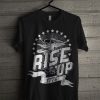 Rise Up Hamilton T Shirt