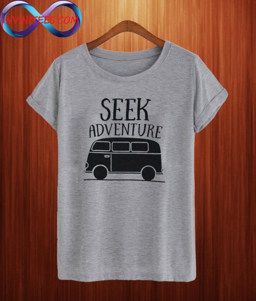 Seek Adventure T Shirt