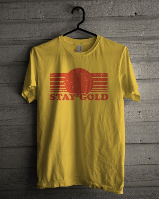 Stay Gold T Shirt