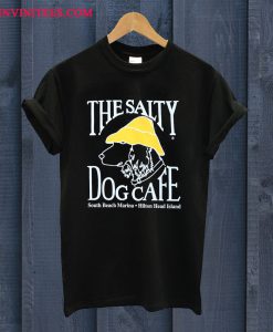 The Salty Dog Cafe T Shirt