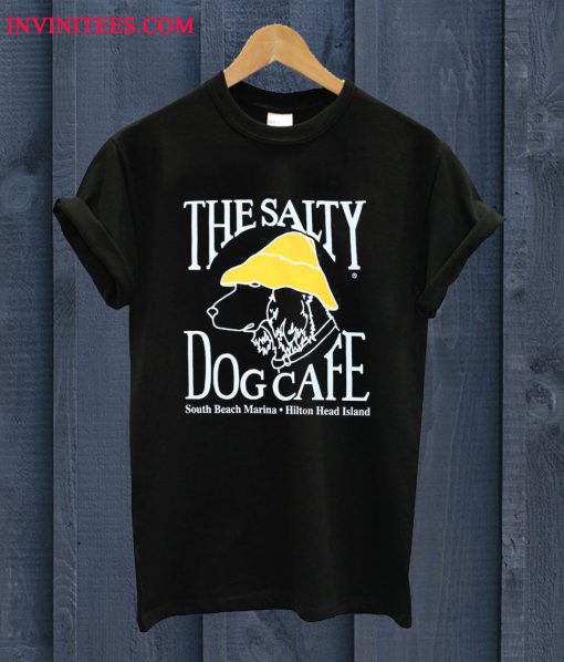 The Salty Dog Cafe T Shirt