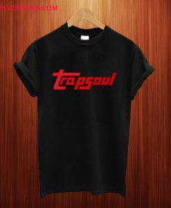 Trapsoul T Shirt