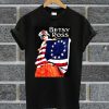 USA Betsy Ross American Flag T Shirt
