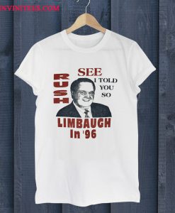 Vintage Rush Limbaugh In '96 T Shirt