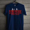 tranger Things T Shirt