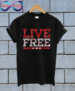 Live Free T Shirt