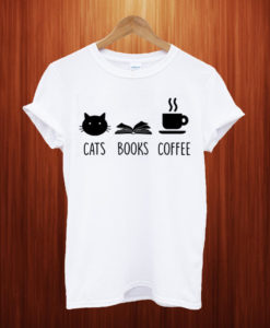 Cats Books Coffee T Shirt