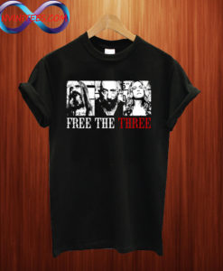 Free the Three T Shirt