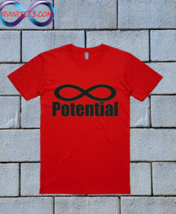 Infinite Potential T Shirt