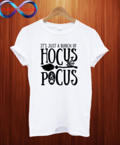 I'ts a bunch of Hocus Pocus T Shirt