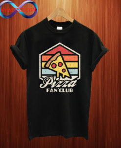 Pizza fan club T Shirt