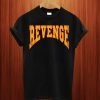 Revenge T Shirt