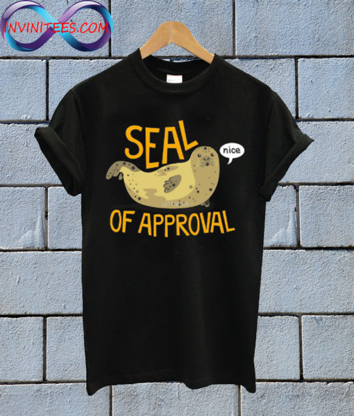 Seal of Approval T Shirt