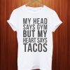Taco Gym T Shirt
