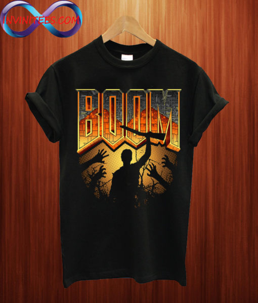 This is my Boomstick T shirt