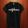 Unstoppable T Shirt