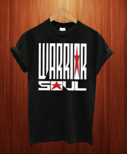 WARRIOR SOUL T Shirt