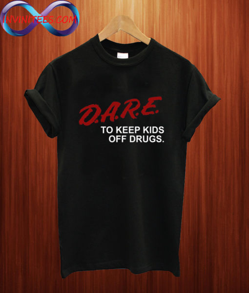 DARE T shirt