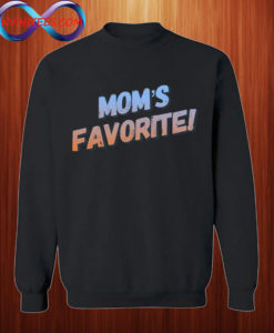 Favorite child Sweatshirt