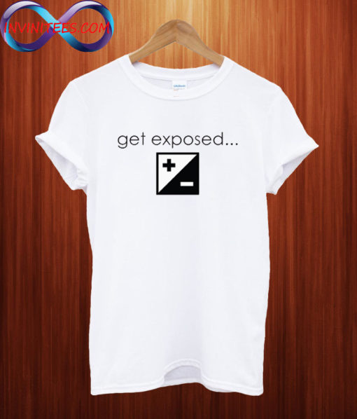 Get Exposed T shirt