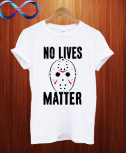 NO LIVES MATTER Halloween T shirt