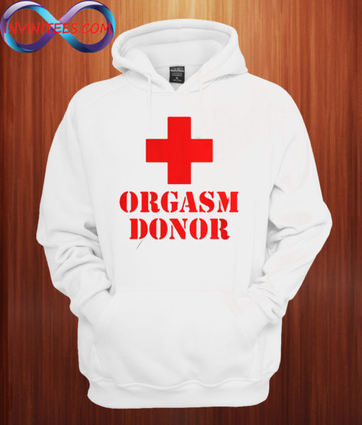 Orgasm Donor Hoodie