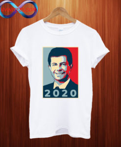 Pete Buttigieg for President T shirt