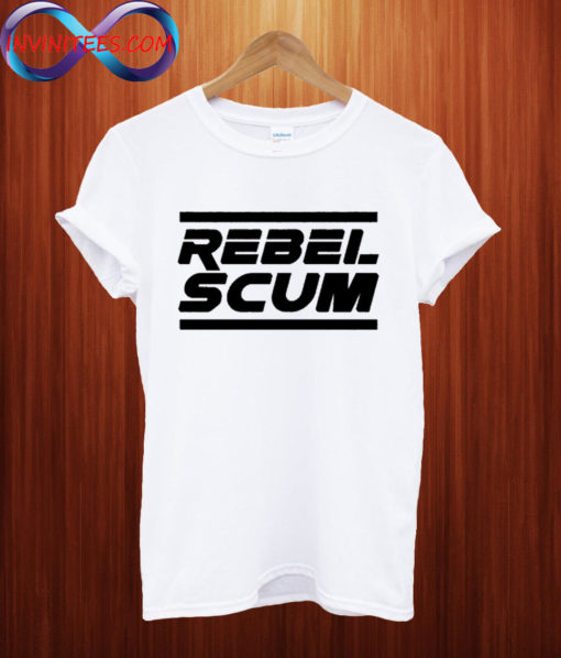 Rebel Scum T shirt