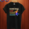 Retro Basketball Is My Favorite Season T shirt