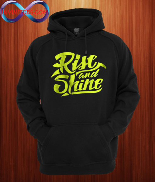 Rise And Shine Hoodie