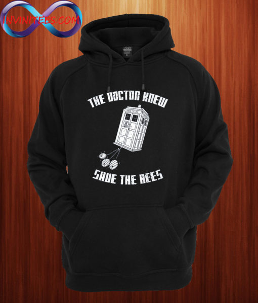 The Doctor Knew Save the Bees Hoodie