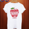 chicago teachers union T shirt