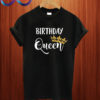 Birthday Queen T Shirt