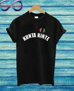 Colin Kaepernick Kunta Kinte T Shirt