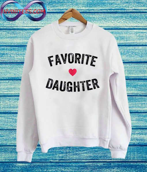 FAVORITE DAUGHTER Sweatshirt