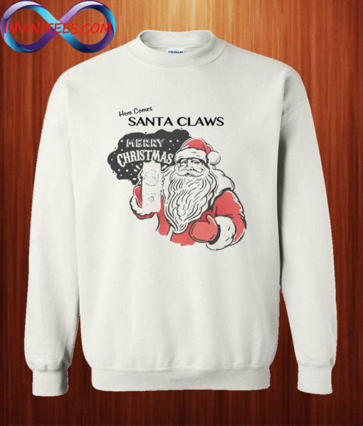 Here Comes Santa Claws Sweatshirt