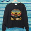 In A World Where You Can Be Anything Bee Kind Sweatshirt