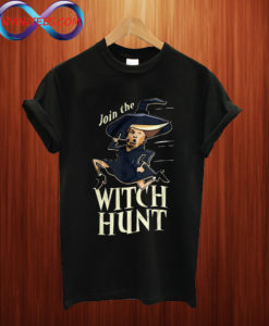 Join The Witch Hunt T shirt