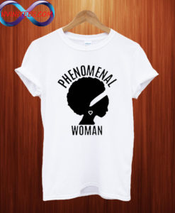 Phenomenal Woman T Shirt