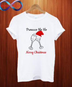 Prosecco Ho Ho Christmas Party Santa T shirt