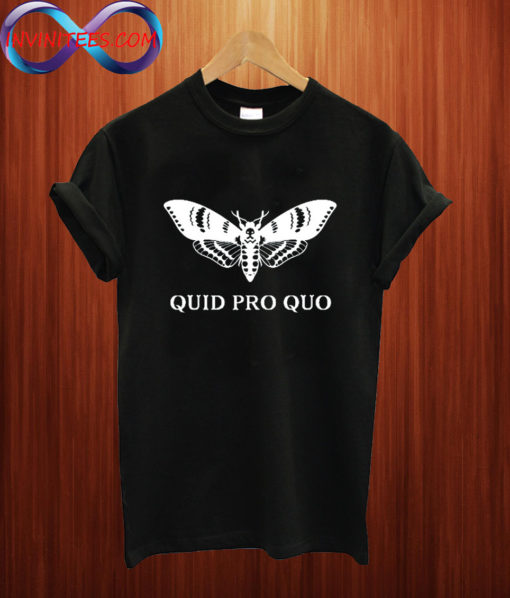 Quid Pro Quo T shirt