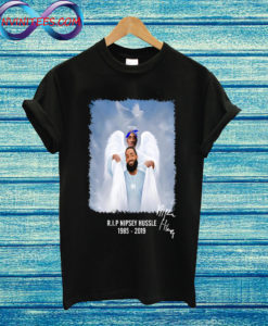 R.I.P Tupac Shakur and Nipsey Hussle 1985 - 2019 T Shirt