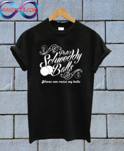 Schweddy Balls T Shirt