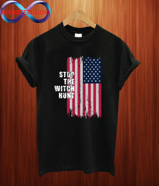 Stop The Witch Hunt T shirt