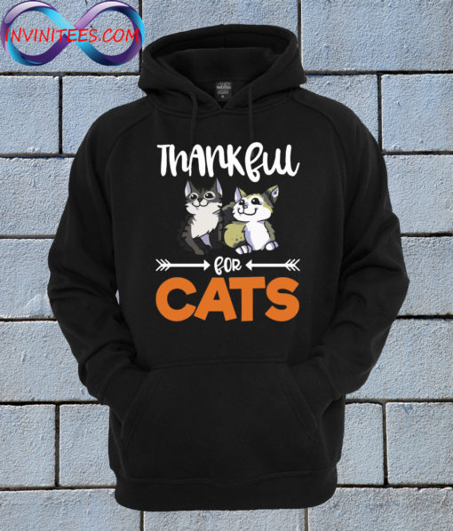 Thankful For Cats Grateful Thanksgiving Hoodie