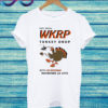 WKRP Turkey Drop T Shirt