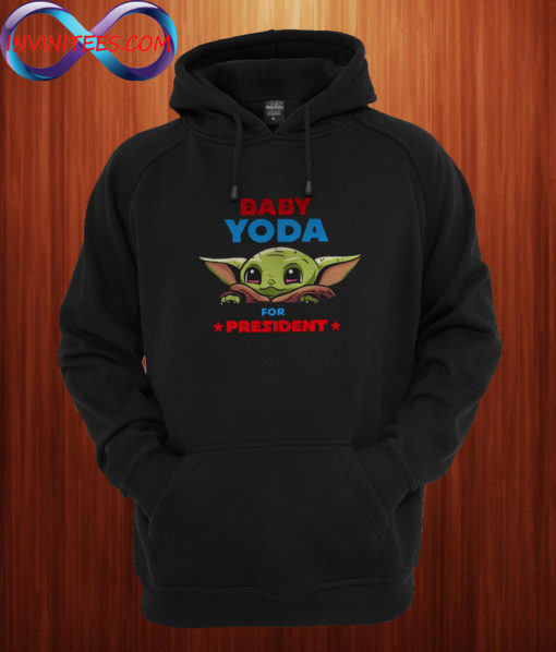 Baby Yoda for President The Mandalorian Hoodie