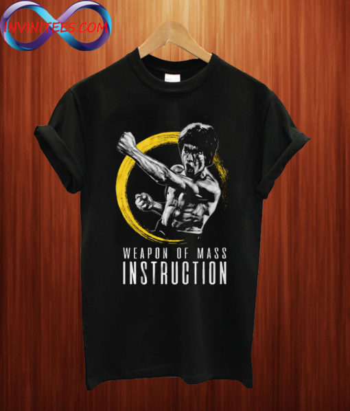 Bruce Lee Weapon of Mass Instruction T Shirt